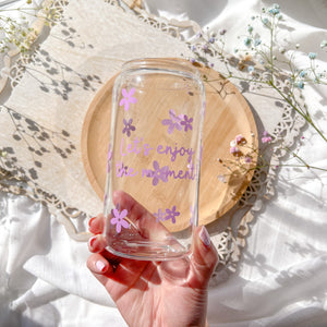 “Let’s enjoy the moment!” Glass Cup in Purple